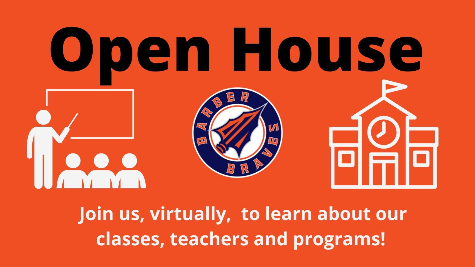 Barber Open House. Join us virtually to learn about our classes, teachers, and programs! 